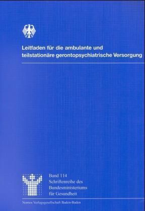 Produktbild: Leitfaden f&uuml;r die ambulante und teilstation&auml;re gerontopsychiatrische Versorgung