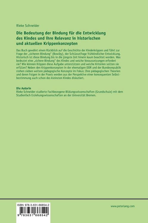 Produktbild: Die Bedeutung der Bindung f&uuml;r die Entwicklung des Kindes und ihre Relevanz in historischen und aktuellen Krippenkonzepten