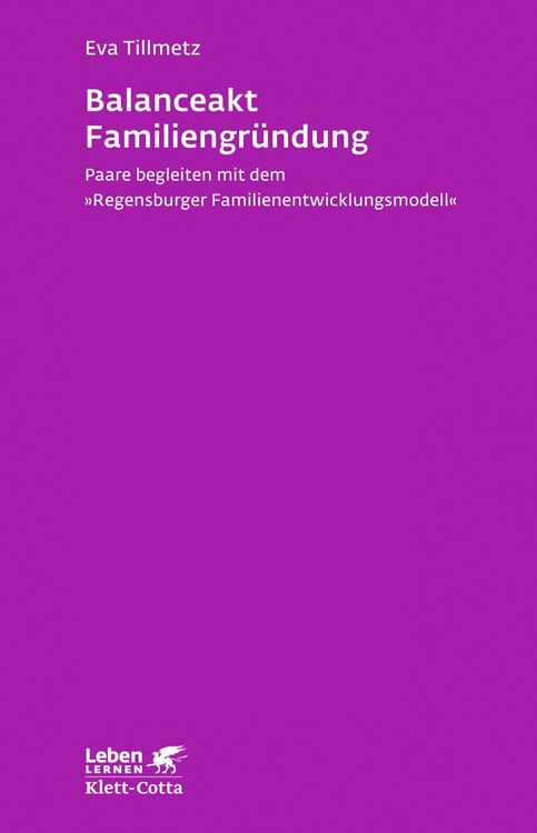 Produktbild: Balanceakt Familiengr&uuml;ndung (Leben Lernen, Bd. 266)