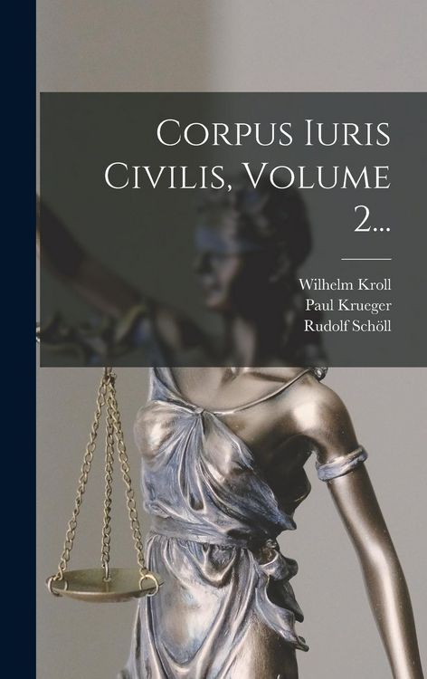 Produktbild: Corpus Iuris Civilis, Volume 2...