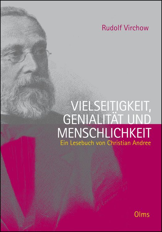 Produktbild: Rudolf Virchow. Vielseitigkeit, Genialit&auml;t und Menschlichkeit