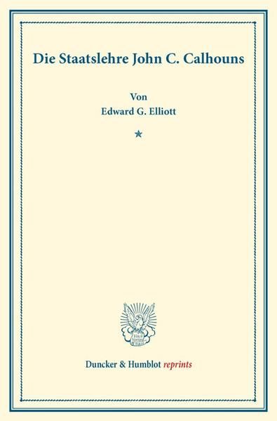 Produktbild: Die Staatslehre John C. Calhouns.