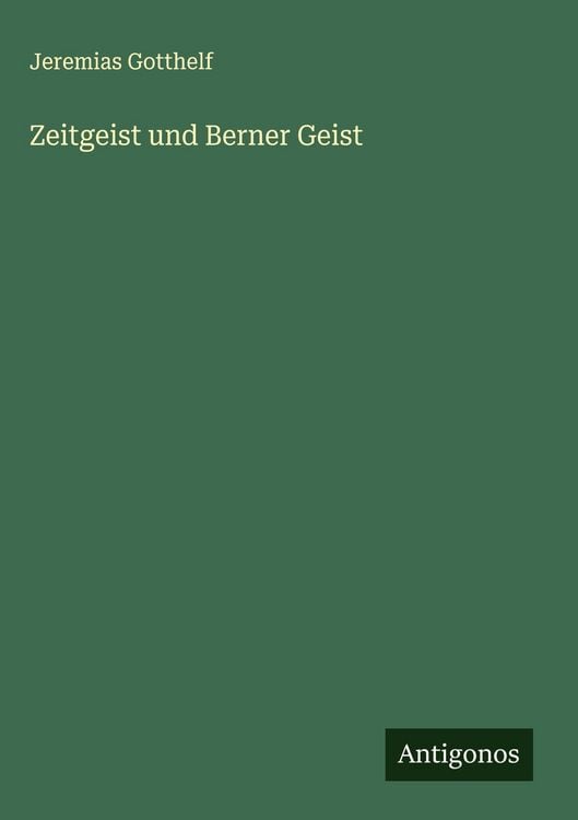 Produktbild: Zeitgeist und Berner Geist