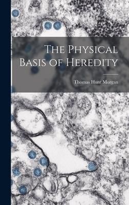 Produktbild: The Physical Basis of Heredity