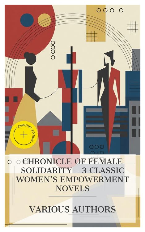 Produktbild: Chronicle of Female Solidarity - 3 Classic Women's Empowerment Novels