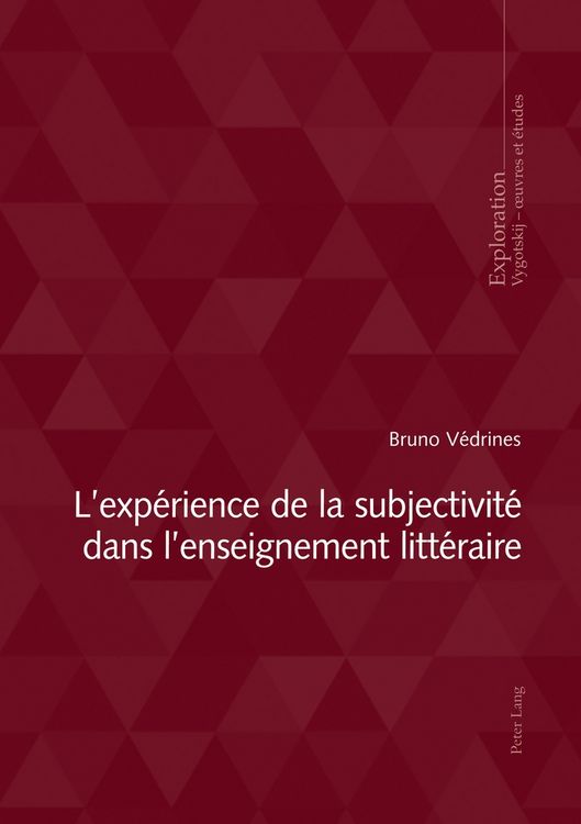 Produktbild: L&rsquo;exp&eacute;rience de la subjectivit&eacute; dans l&rsquo;enseignement litt&eacute;raire