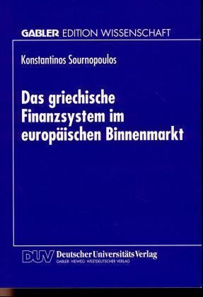 Produktbild: Das griechische Finanzsystem im europ&auml;ischen Binnenmarkt