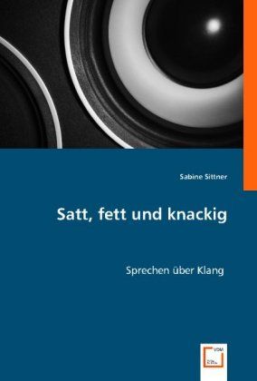 Produktbild: Sittner, S: Satt, fett und knackig
