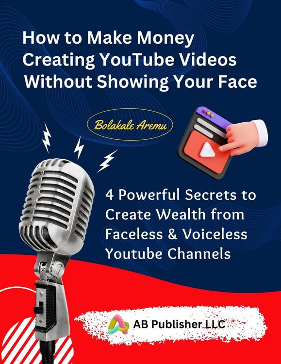 Produktbild: How to Make Money Creating YouTube Videos Without Showing Your Face