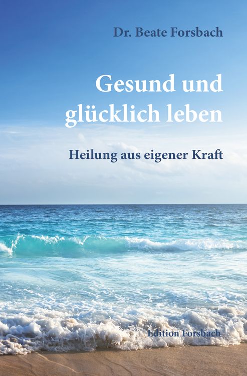 Produktbild: Gesund und gl&uuml;cklich leben