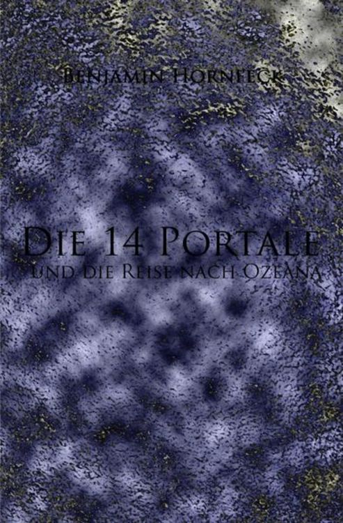Produktbild: Die 14 Portale / Die 14 Portale und die Reise nach Ozeana