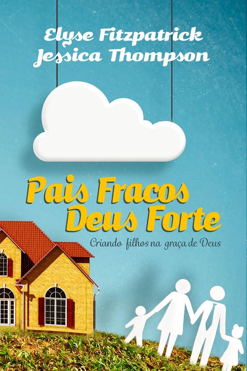 Produktbild: Pais fracos Deus forte