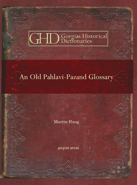 Produktbild: An Old Pahlavi-Pazand Glossary