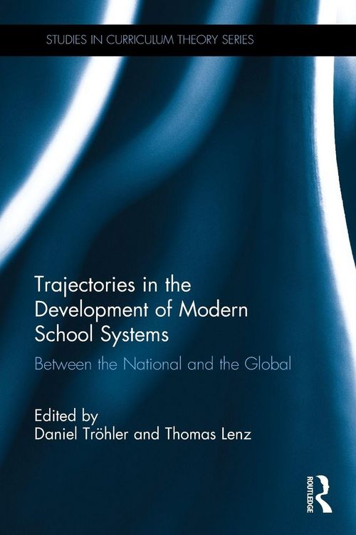 Produktbild: Trajectories in the Development of Modern School Systems