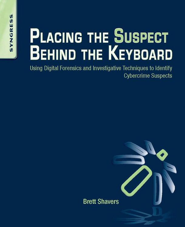 Produktbild: Placing the Suspect Behind the Keyboard