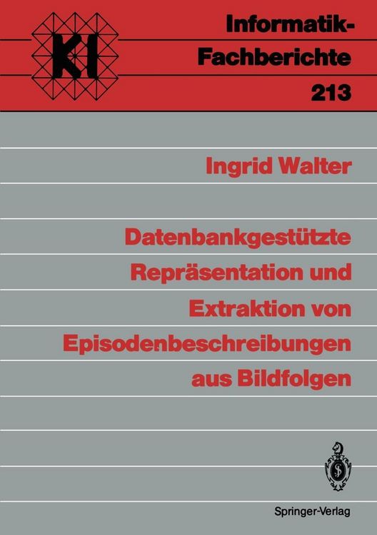 Produktbild: Datenbankgest&uuml;tzte Repr&auml;sentation und Extraktion von Episodenbeschreibungen aus Bildfolgen