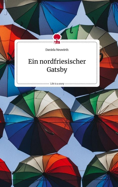 Produktbild: Ein nordfriesischer Gatsby. Life is a Story - story.one