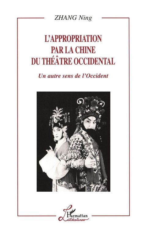 Produktbild: L'appropriation par la Chine du Th&eacute;&acirc;tre Occidental