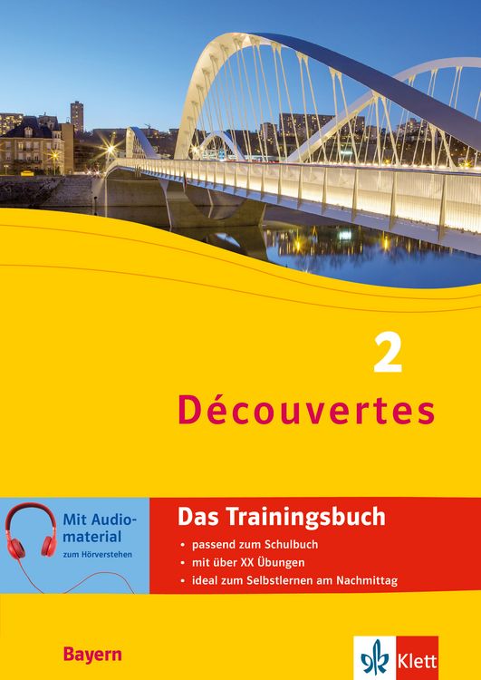 Produktbild: D&eacute;couvertes 2 Bayern (ab 2017) - Das Trainingsbuch zum Schulbuch 2. Lernjahr