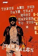 Produktbild: These Are the Days that Must Happen to You