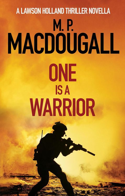 Produktbild: One Is A Warrior (Lawson Holland Thrillers, #0.5)