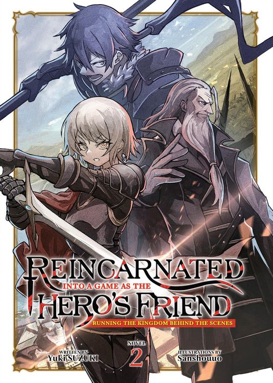 Produktbild: Reincarnated Into a Game as the Hero's Friend: Running the Kingdom Behind the Scenes (Light Novel) Vol. 2