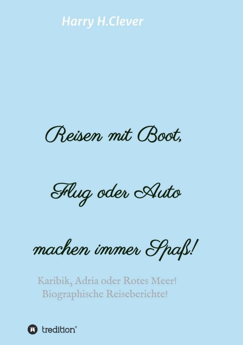 Produktbild: Reisen mit Boot, Flug oder Auto, machen immer Spa&szlig;!