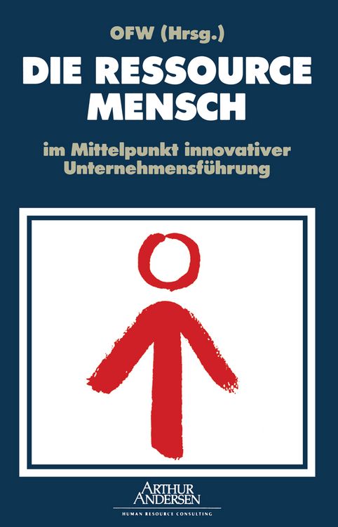 Produktbild: DIE RESSOURCE MENSCH im Mittelpunkt innovativer Unternehmensf&uuml;hrung