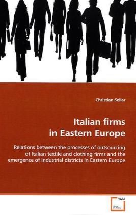 Produktbild: Sellar, C: Italian firms in Eastern Europe
