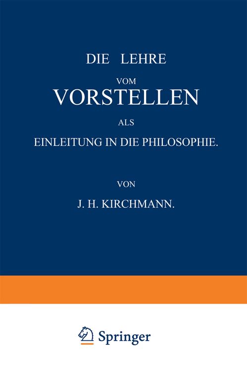 Produktbild: Die Lehre vom Vorstellen als Einleitung in die Philosophie