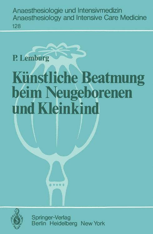Knstliche Beatmung beim Neugeborenen und Kleinkind" online kaufen