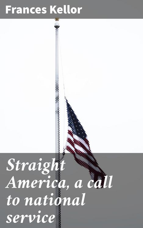 Produktbild: Straight America, a call to national service