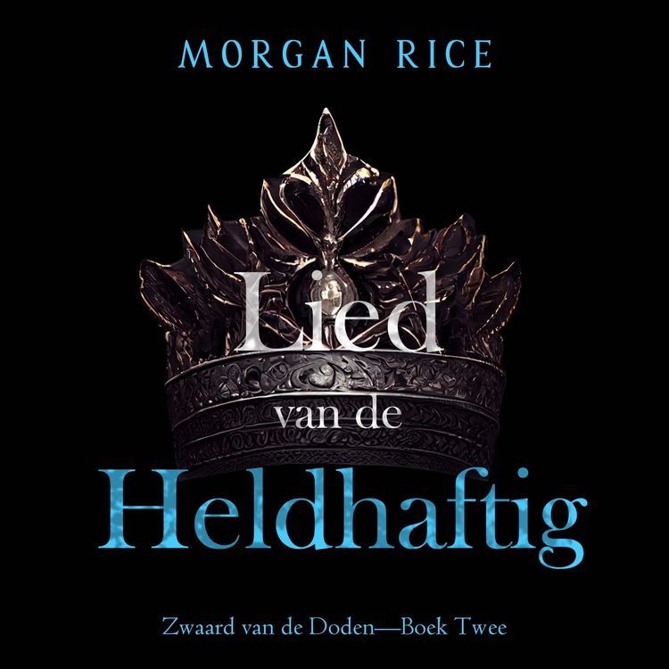 Produktbild: Lied van de Heldhaftige (Zwaard van de Doden&mdash;Boek Twee)