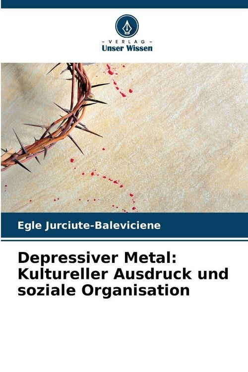 Produktbild: Depressiver Metal: Kultureller Ausdruck und soziale Organisation