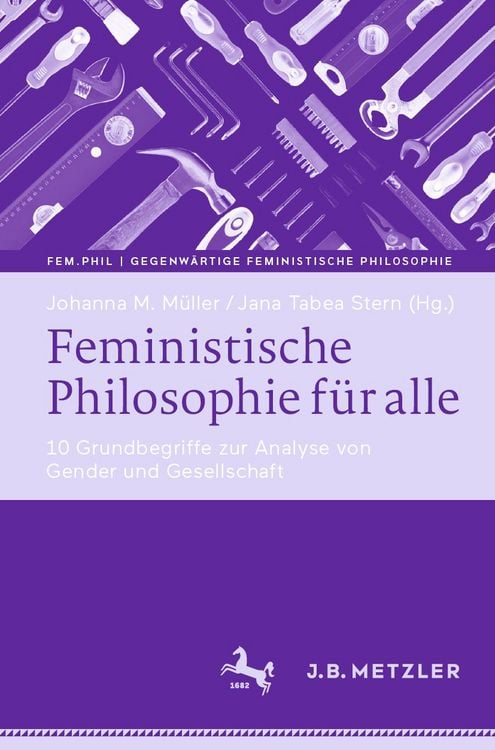 Produktbild: Feministische Philosophie f&uuml;r alle