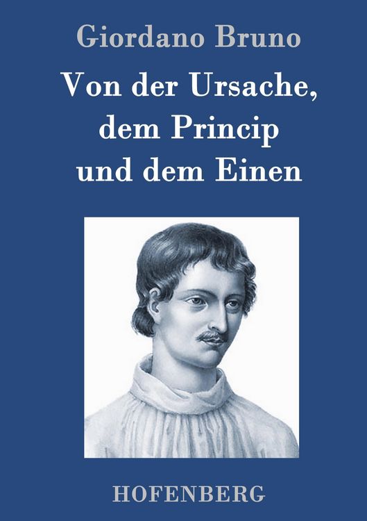 Produktbild: Von der Ursache, dem Princip und dem Einen