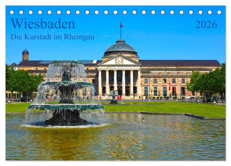Produktbild: Wiesbaden Die Kurstadt im Rheingau (Tischkalender 2026 DIN A5 quer), CALVENDO Monatskalender