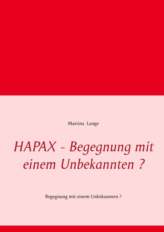 Produktbild: HAPAX - Begegnung mit einem Unbekannten ?