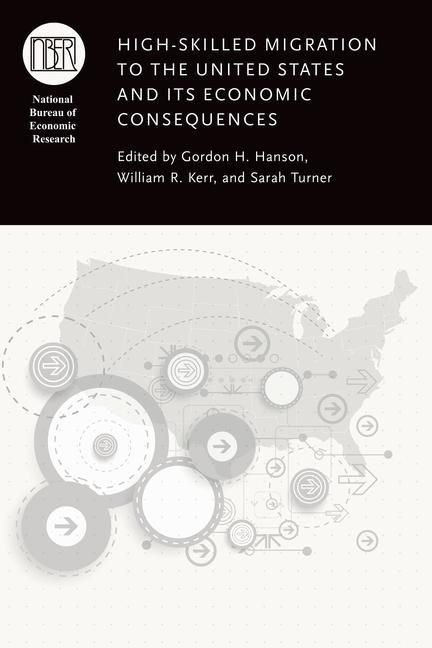 Produktbild: High-Skilled Migration to the United States and Its Economic Consequences