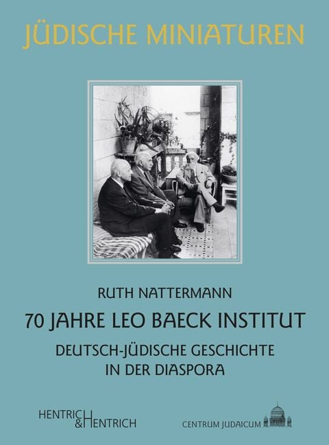 Produktbild: 70 Jahre Leo Baeck Institut