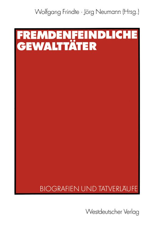 Produktbild: Fremdenfeindliche Gewaltt&auml;ter