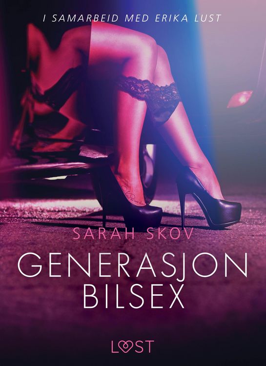 Produktbild: Generasjon Bilsex - en erotisk novelle