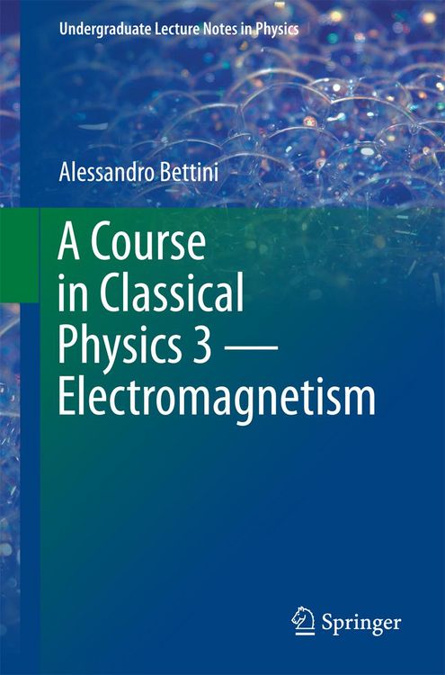 Produktbild: A Course in Classical Physics 3 - Electromagnetism