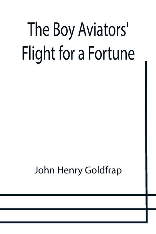 Produktbild: The Boy Aviators' Flight for a Fortune