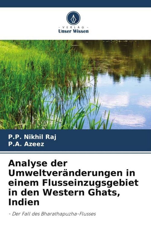 Produktbild: Analyse der Umweltver&auml;nderungen in einem Flusseinzugsgebiet in den Western Ghats, Indien
