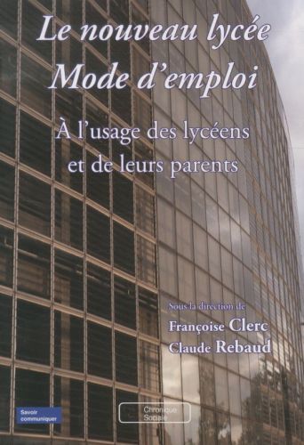 Produktbild: Le nouveau lyc&eacute;e, mode d'emploi