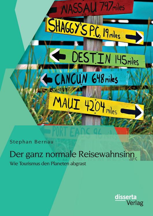 Produktbild: Der ganz normale Reisewahnsinn: Wie Tourismus den Planeten abgrast