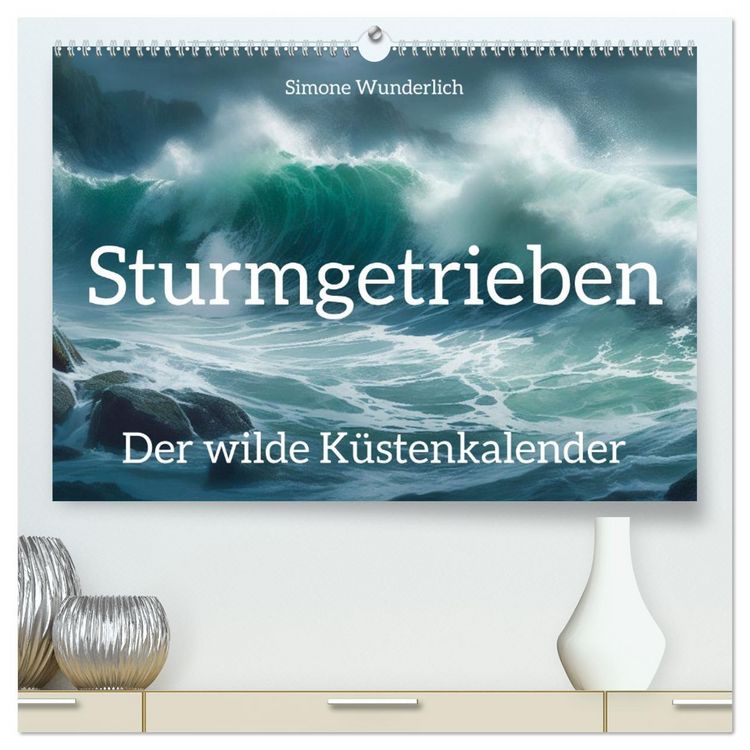 Produktbild: Sturmgetrieben - Der wilde K&uuml;stenkalender (hochwertiger Premium Wandkalender 2026 DIN A2 quer), Kunstdruck in Hochglanz