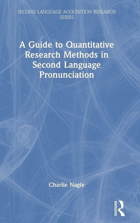 Produktbild: A Guide to Quantitative Research Methods in Second Language Pronunciation