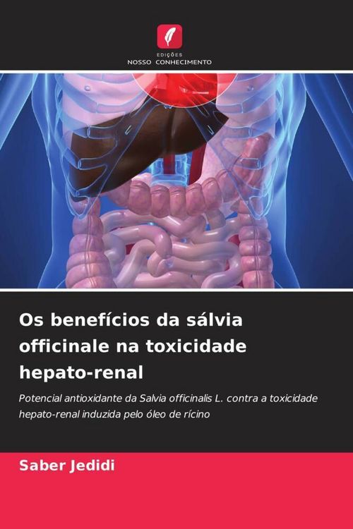 Produktbild: Os benef&iacute;cios da s&aacute;lvia officinale na toxicidade hepato-renal